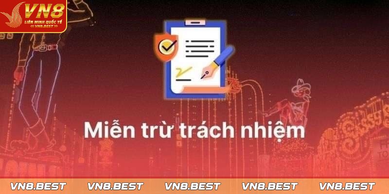 Miễn trừ trách nhiệm giúp bảo vệ sân chơi